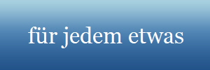      fr jedem etwas